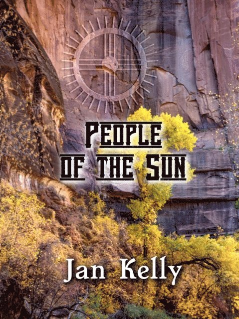 Jan Kelly - People of the Sun, E-bok