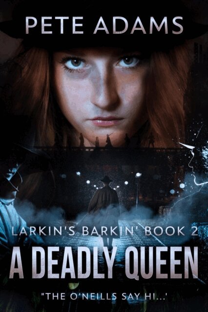 Pete Adams - Deadly Queen, E-bok