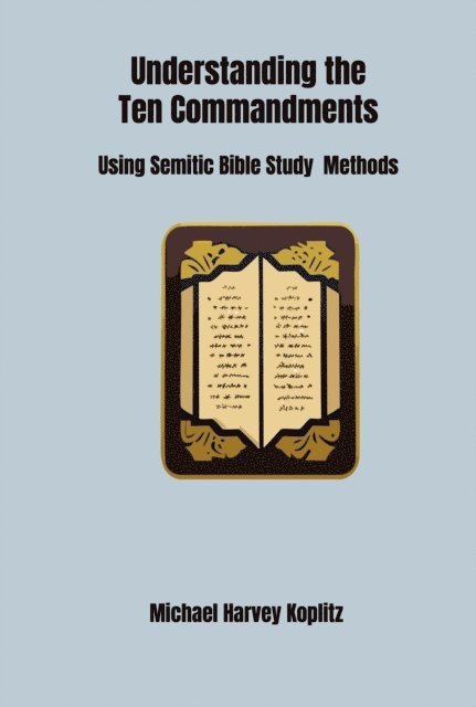 Michael Koplitz - Understanding the Ten Commandments, E-bok