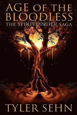 Tyler Sehn - Age of the Bloodless, Häftad. Tillgänglighet: Lägg i varukorg