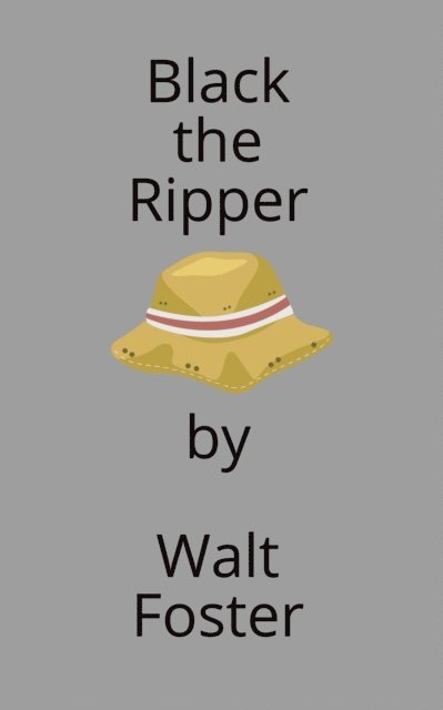 Walter Foster - Black the Ripper, E-bok