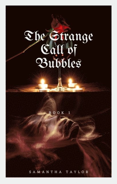 Samantha Taylor - Strange Call of Bubbles, E-bok