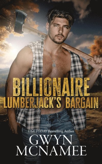 Gwyn McNamee - Billionaire Lumberjack's Bargain, E-bok