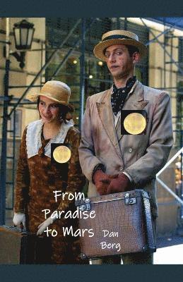 Dan Berg - From Paradise to Mars, Häftad. Tillgänglighet: Lägg i varukorg
