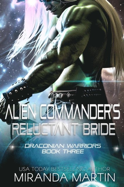 Miranda Martin - Alien Commander's Reluctant Bride, E-bok