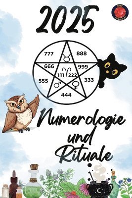 Alina Rubi - Numerologie und Rituale 2025, Häftad. Tillgänglighet: Lägg i varukorg