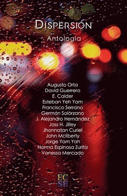 E Calder, Augusto Orta, David Guerrero - Dispersión, Häftad