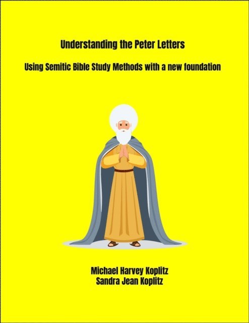 Sandra Jean Koplitz, Michael Harvey Koplitz - Understanding the Peter Letters, E-bok