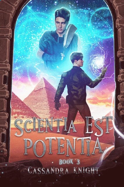 Cassandra Knight - Scientia Est Potentia, E-bok