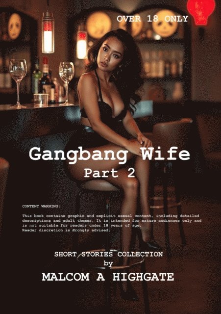 Malcom Adrian Highgate - Gangbang Wife Part 2, E-bok