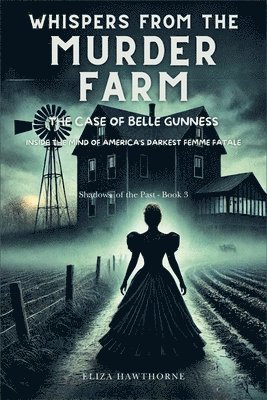 Eliza Hawthorne - Whispers from the Murder Farm, Häftad