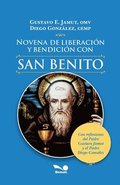 Novena de liberaci�n y bendici�n con San Benito