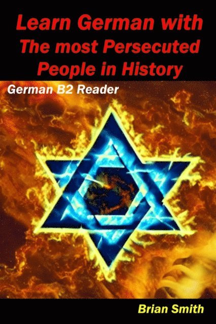 Brian Smith - Learn German with The most Persecuted People in History, E-bok