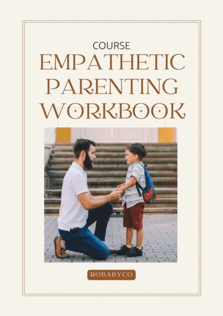 RONI - Empathetic Parenting Workbook, E-bok
