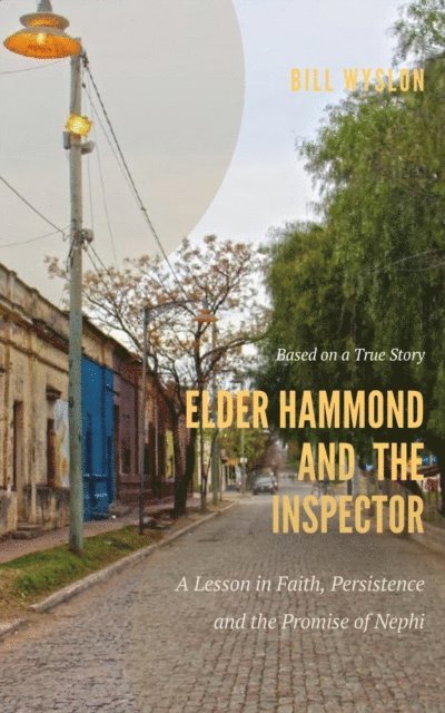 Bill Wylson - Elder Hammond and the Inspector, E-bok