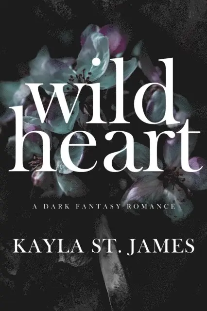 Kayla St. James - Wild Heart: A Dark Fantasy Romance, E-bok. Tillgänglighet: Lägg i varukorg