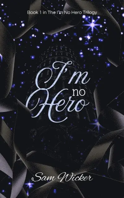 Sam Wicker - I'm No Hero, E-bok. Tillgänglighet: Lägg i varukorg