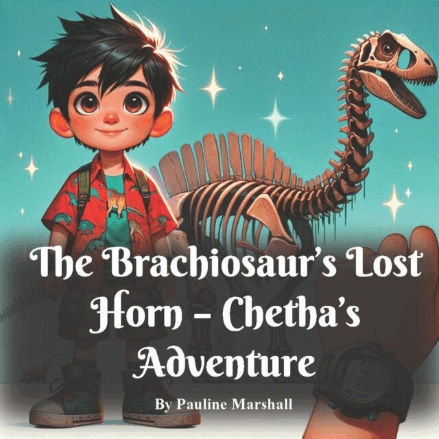 Pauline Marshall - Brachiosaur's Lost Horn - Chetha's Adventure, E-bok