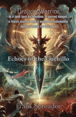 Frank Spreader - Echoes of the Cuchillo, Häftad