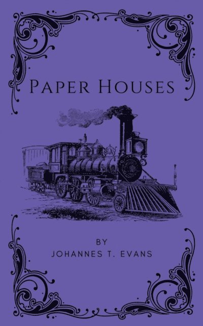 Johannes T. Evans - Paper Houses, E-bok