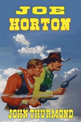 John Thurmond - Joe Horton, Häftad