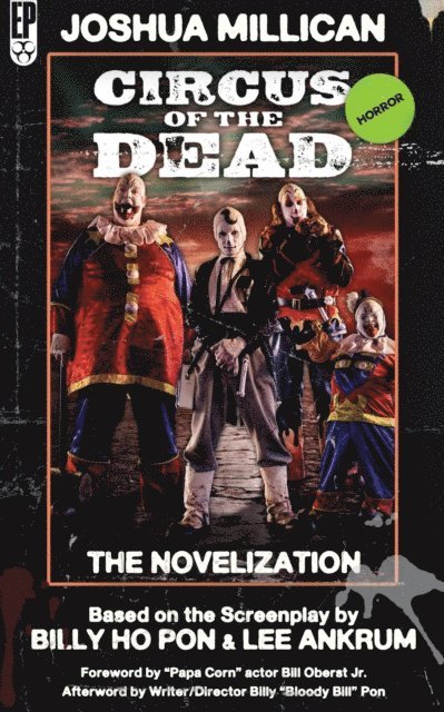 Joshua Millican - Circus of the Dead: The Novelization, E-bok