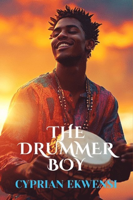 Cyprian Ekwensi - Drummer Boy, E-bok