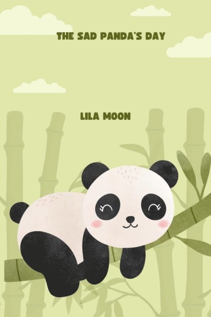 Lila Moon - Sad Panda's Day, E-bok. Tillgänglighet: Lägg i varukorg