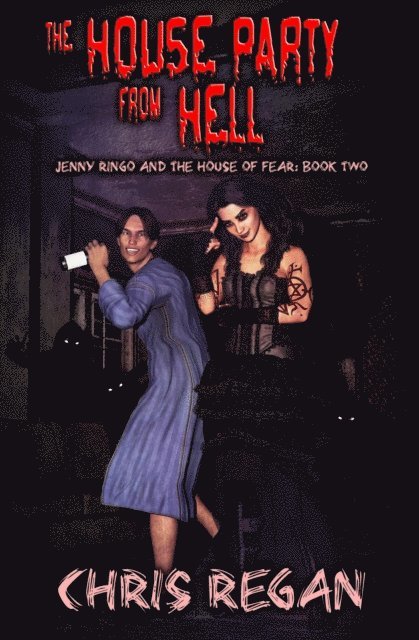 Chris Regan - House Party From Hell, E-bok
