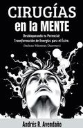 Cirug�as en la mente Desbloqueando tu Potencial