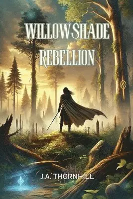 J a Thornhill - Willowshade Rebellion, Häftad. Tillgänglighet: Lägg i varukorg