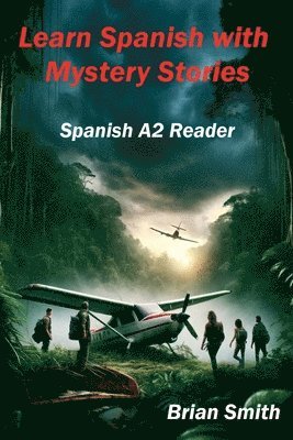 Brian Smith - Learn Spanish with Mystery Stories, Häftad