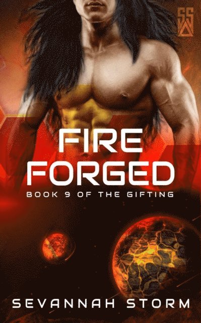 Sevannah Storm - Fire Forged, E-bok