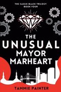 Unusual Mayor Marheart