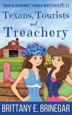 Brittany E Brinegar - Texans, Tourists, and Treachery, Häftad