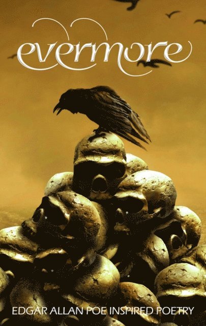 Various, Ravens Quoth Press - Evermore 3: Edgar Allan Poe Inspired Poetry, E-bok