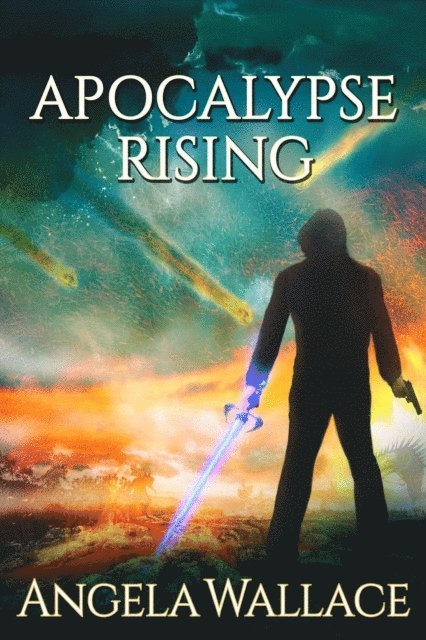 Angela Wallace - Apocalypse Rising, E-bok