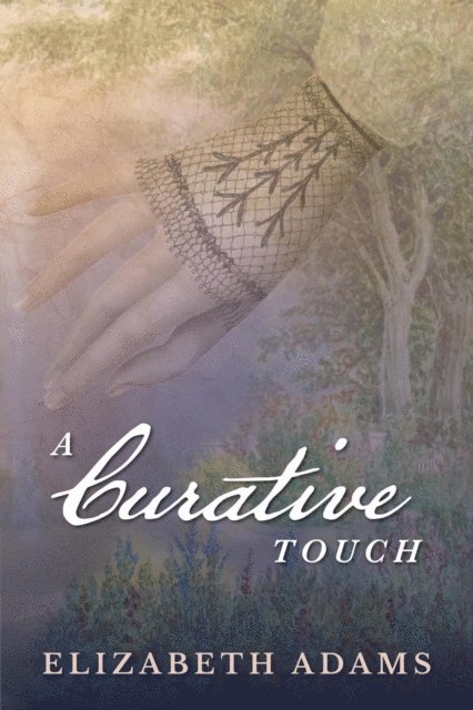 Elizabeth Adams - Curative Touch, E-bok