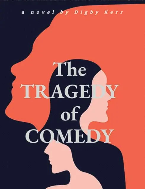 Digby R. Kerr - COMEDY of TRAGEDY, E-bok. Tillgänglighet: Lägg i varukorg