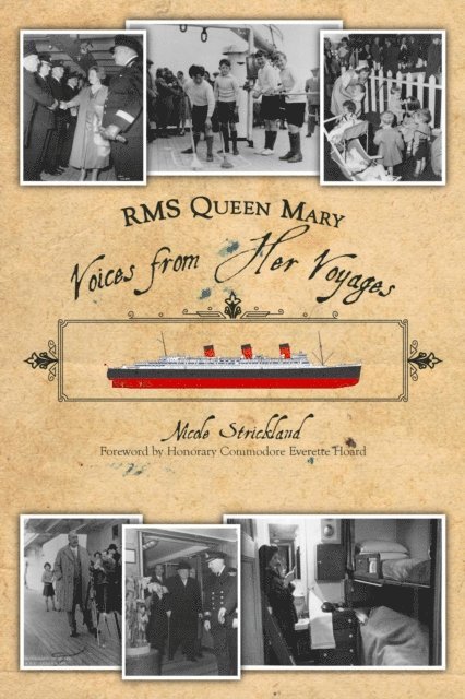 Nicole Strickland - RMS Queen Mary: Voices from Her Voyages, E-bok