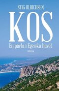 Kos - En pa&#776;rla i Egeiska havet