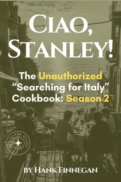 Hank Finnegan - Ciao, Stanley!, E-bok