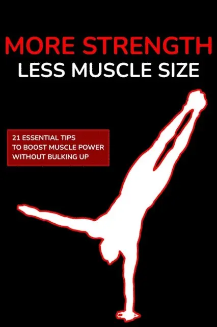 Dorian Carter - More Strength, Less Muscle Size: 21 Essential Tips to Boost Muscle Power Without Bulking Up, E-bok. Tillgänglighet: Lägg i varukorg