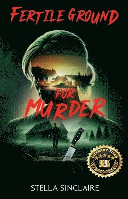 Stella Sinclaire, Steven Nimocks - Fertile Ground for Murder, Häftad