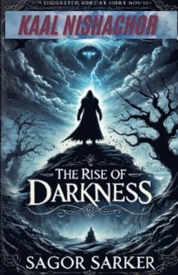 Sagor Sarker - Rise of Darkness, Häftad