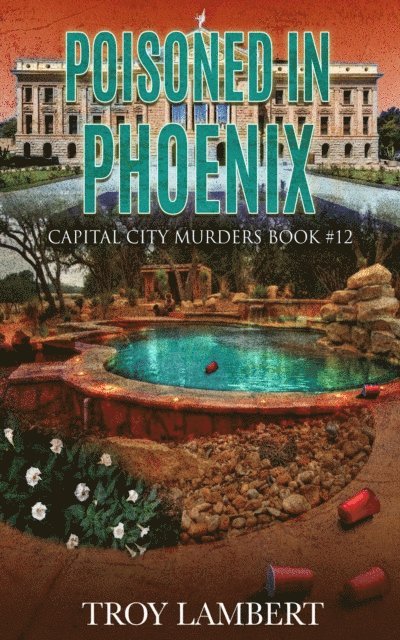 Poisoned In Phoenix