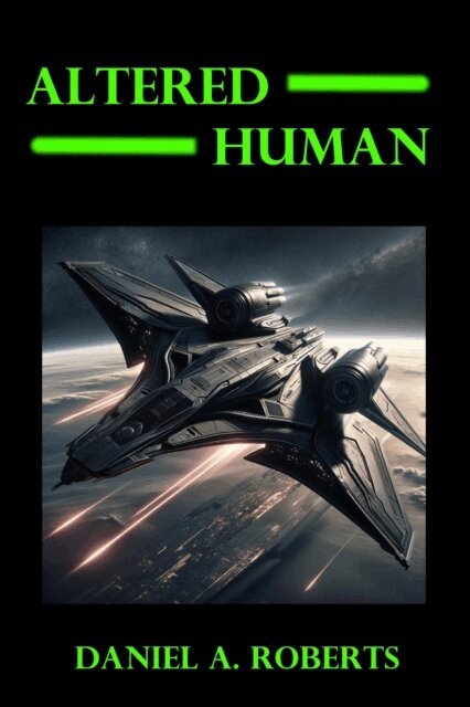Daniel A. Roberts - Altered Human, E-bok