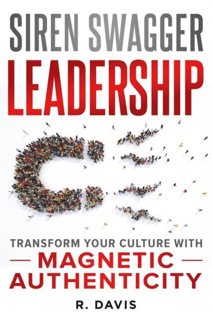 R. Davis - Siren Swagger Leadership, E-bok