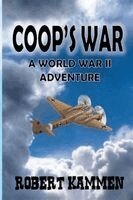 Robert Kammen - Coop's War - A World War Two Adventure, Häftad