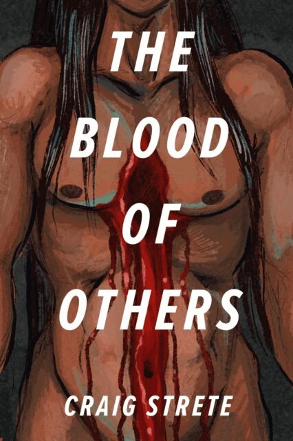 Craig Strete - Blood of Others, E-bok